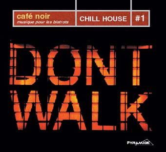 Cafè Noir: Chill House #1