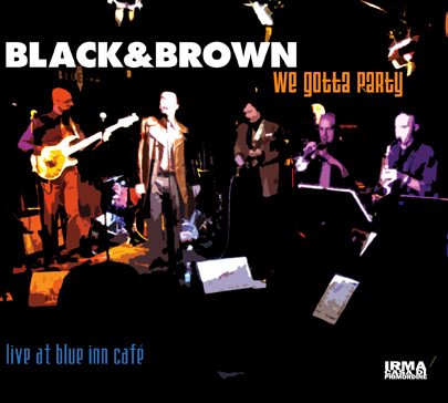 We Gotta Party - Live at Blue Inn Cafe'