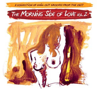 The Morning Side of Love vol.2